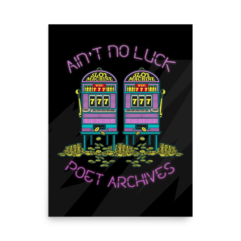 AIN'T NO LUCK POSTER