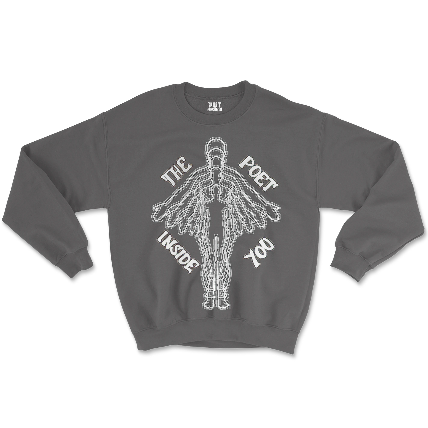 THE POET INSIDE YOU SWEATSHIRT