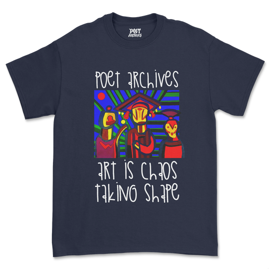 ART IS CHAOS T-SHIRT